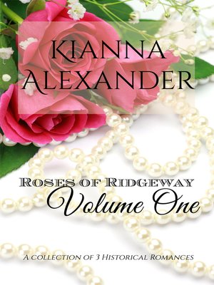 Roses of Ridgeway, Volume One - ebook